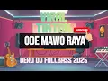 Download Lagu Ode Ode Ode Mawo Raya... Dero 2025 Fulbass Viral