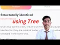 Structurally identical using Tree coding ninjas java
