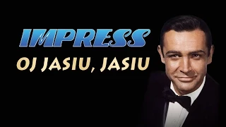 oj jasiu jasiu impress