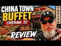 China Town Buffet Cheraw SC Restaurant Review