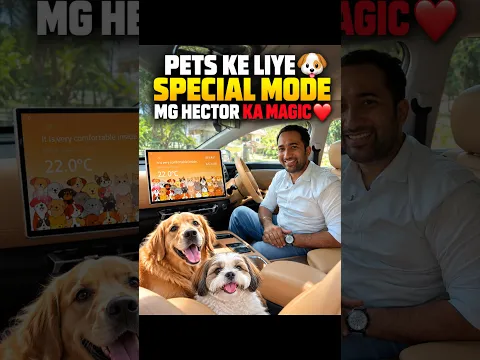 Pro Pet Mode 🐶 MG Hector Has a SPECIAL MODE Just for Pets ❤️