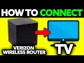 How To Connect Verizon Wireless Router to TV 2025 - Step by Step