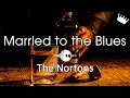 Download Lagu [ Lyrics ] Married to the Blues (  Marié aux Bleus ) - The Nortons