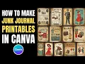 How to make junk journal printables by canva Easy AI Trick for Vintage Pages