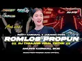 Download Lagu DJ THAILAND ROMLAS PROPUN X MELODI VIRAL TIKTOK‼️‼️•STYLE PARTY KARNAVAL X JARANAN DOOR