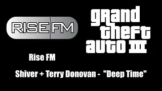 Download GTA III (GTA 3) - Rise FM | Shiver + Terry Donovan - \ MP3