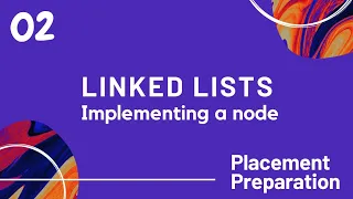 Linked Lists in Python Part 2 Implementing a Single Node Placement Preparation