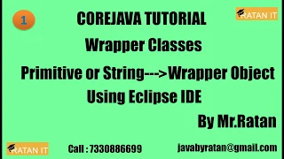 Core java Tutorial Wrapper Classes -1 Wrapper Object Creation BY Ratan Sir