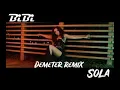 BiBi - Sola (DEMETER REMIX)