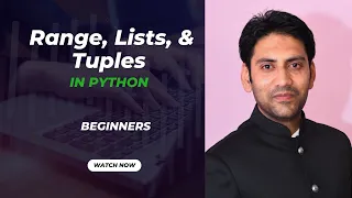 5 Range Lists and Tuples in Python with Programs on Google Colab