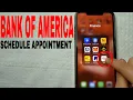 How To Schedule An Appointment With Bank of America