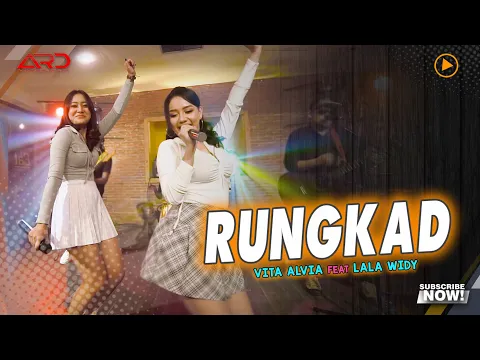 Download MP3 Vita Alvia Ft. Lala Widy - Rungkad (Official MV) Rungkad Entek Entekan