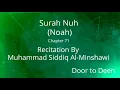 Download Lagu Surah Nuh (Noah) Muhammad Siddiq Al-Minshawi  Quran Recitation