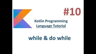 Kotlin Tutorial - 10