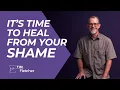 Shame and Complex Trauma - Part