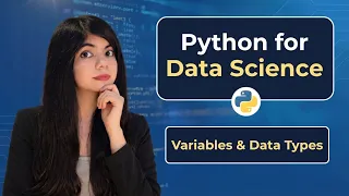 Python Variables and Data Types Explained Python for Data Science Beginners