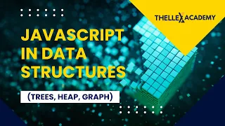 JavaScript Data Structure Trees Heap Graph