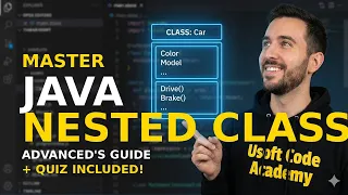 Nested Classes in Java - Build Reusable Code Programming Tutorial