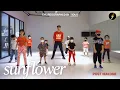 HIP HOP SUNFLOWER Dance Choreography