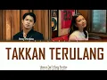 Vanessa Zee Ft Rony Parulian - Takkan Terulang | Musik Lirik Video (Colour Coded Lyrics) 