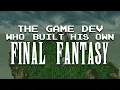 The Game Dev Who Built His Own Final Fantasy