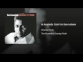 Is Anybody Goin' to San Antone - Charley Pride