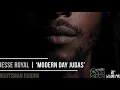 Modern Days Judas - Jesse Royal