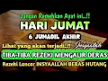Lagu Sempatkan Baca 1x Setelah Subuh| Doa Pembuka Rezeki Dari Segala Penjuru, Pelunas Hutang