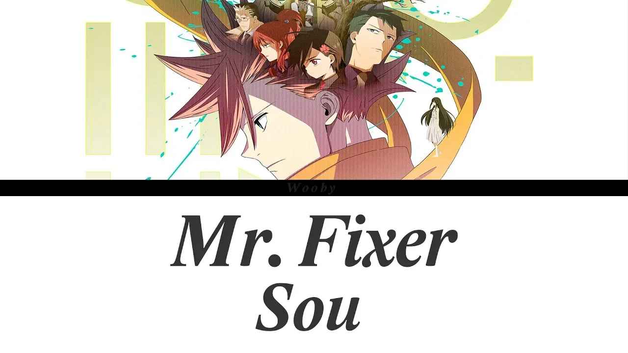 「Mr. Fixer - Sou」[Romaji, Español, English, Lyrics] (Opening ID:INVADED FULL)