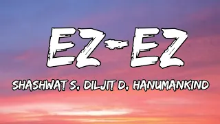 Ez-Ez - Dhurandhar Shashwat S Diljit D Hanumankind Raj Ranjodh Ranveer Singh