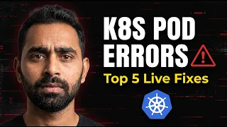 Top 5 Kubernetes Pod Errors Every DevOps Engineer Must Know Live Fixes