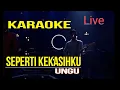 Download Lagu SEPERTI KEKASIHKU - KARAOKE - UNGU / ( UNGU ) TANPA VOCAL YTB 2021