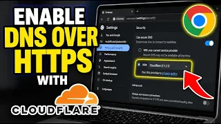 How to enable DNS over HTTPS with Cloudflare on Chrome - Beginner Guide