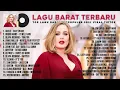LAGU BARAT TERBARU 2021 TERPOPULER ~ TOP SPOTIFY PLAYLIST 2021 VIRAL TIKTOK