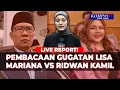 Download Lagu Sidang Pembacaan Gugatan Lisa Mariana VS Ridwan Kamil