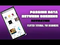 Flutter Tutorial for beginners - Passing data between screens