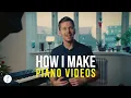 How I make Piano Videos \\ Jacob's Piano