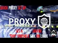 -Quick Proxy Set Up - EP4