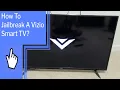 How To Jailbreak A Vizio Smart TV