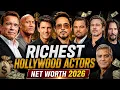 Richest Hollywood Actors in 2026 Estimated Net Worth