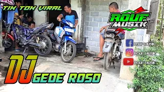 Download DJ GEDE ROSO || SLOW BASS || ROUF MUSIC CHANNEL MP3