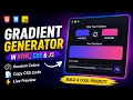 Build a Gradient Colour Generator using HTML CSS JAVASCRIPT from scratch