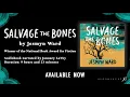 Salvage the Bones by Jesmyn Ward - book Excerpt