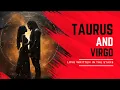 Astrological Soulmates Taurus Man and Virgo Woman Love Journey