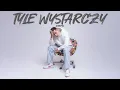 Download Lagu Karpiu - Tyle Wystarczy