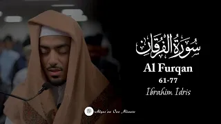 lantunan merdu menyejukkan hati al furqan 61 77 qari ibrahim idris