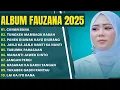 Download Lagu LAGU MINANG TERBARU 2025 FAUZANA FULL ALBUM POPULER TERBARU TANPA IKLAN 