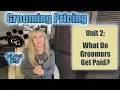 What Do Groomers Get Paid - Grooming Pricing UNIT 2