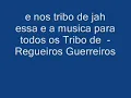 Tribo de Jah - Regueiros Guerreiros