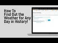 How to Find Out the Weather for Any Day in History easy